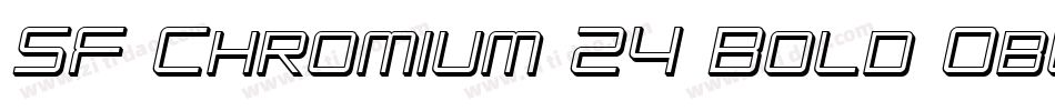 SF Chromium 24 Bold Oblique字体转换